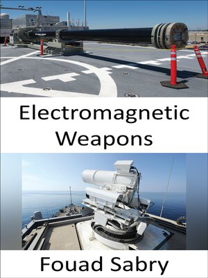cover image of Electromagnetic Weapons